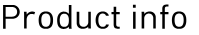 Product info